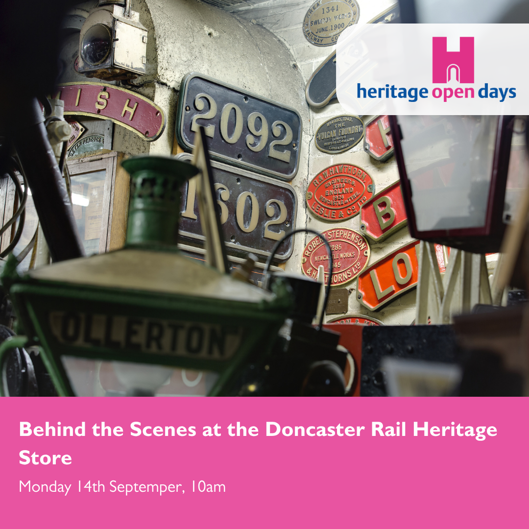 Behind the Scenes at the Doncaster Rail Heritage Store (10AM)