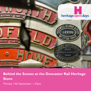 Behind the Scenes at the Doncaster Rail Heritage Store (1.45pm)